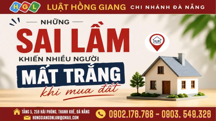 6 sai lầm phổ biến khi mua đất có thể khiến người mua mất trắng tài sản